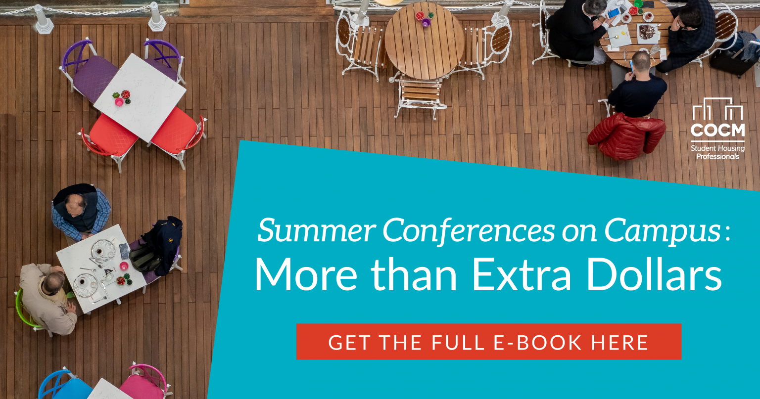 Summer Conferences on Campus More than Extra Dollars
